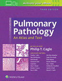 Pulmonary pathology : an atlas and text /