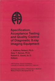 Specification, acceptance testing, and quality control of diagnostic x-ray imaging equipment /