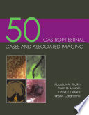 50 gastrointestinal cases and associated imaging /