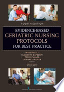 Evidence-based geriatric nursing protocols for best practice /