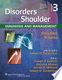 Disorders of the shoulder : diagnosis and management.