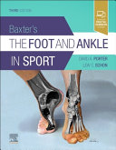 Baxter's the foot and ankle in sport /
