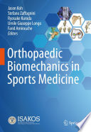 Orthopaedic biomechanics in sports medicine /