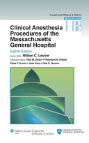 Handbook of clinical anesthesia procedures of the Massachusetts General Hospital.