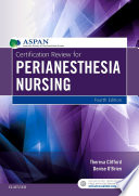 Certification review for perianesthesia nursing /
