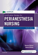 Certification review for perianesthesia nursing /