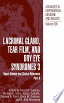 Lacrimal gland, tear film, and dry eye syndromes 3 : basic science and clinical relevance /