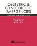Obstetric & gynecologic emergencies : diagnosis and management /