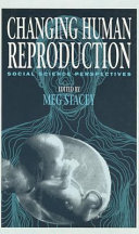 Changing human reproduction : social science perspectives /