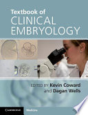 Textbook of clinical embryology /