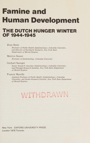 Famine and human development : the Dutch hunger winter of 1944-1945 /