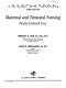 Maternal and neonatal nursing : family-centered care /