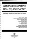 Child development, health, and safety : educational materials for home visitors and parents /