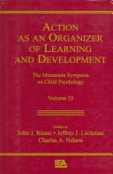 Action as an organizer of learning and development /