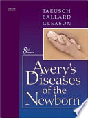 Avery's diseases of the newborn /