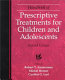 Handbook of prescriptive treatments for children and adolescents /