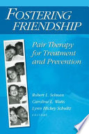 Fostering friendship : pair therapy for treatment and prevention /