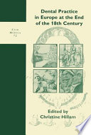 Dental practice in Europe at the end of the 18th century /