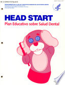 Guia [sic] del plan educativo sobre salud dental para niños y familias del programa Head Start.