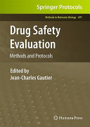 Drug safety evaluation : methods and protocols /