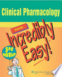 Clinical pharmacology made incredibly easy!.