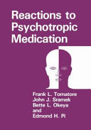 Reactions to psychotropic medication /