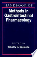 Handbook of methods in gastrointestinal pharmacology /