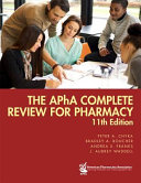 The APhA complete review for pharmacy /