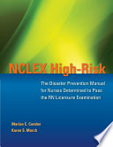 NCLEX high risk : the disaster prevention manual for nurses determined to pass the RN licensing examination /