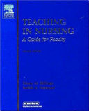 Teaching in nursing : a guide for faculty /
