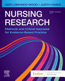 Nursing research : methods and critical appraisal for evidence-based practice /