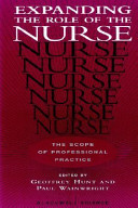 Expanding the role of the nurse : the scope of professional practice /