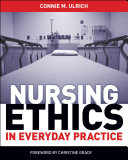 Nursing ethics in everyday practice /
