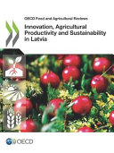 Innovation, agricultural productivity and sustainability in Latvia.