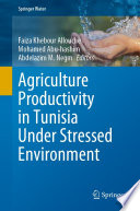 Agriculture productivity in Tunisia under stressed environment /