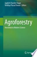 Agroforestry : anecdotal to modern science /