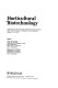 Horticultural biotechnology : proceedings of the Horticultural Biotechnology Symposium, held at the University of California, Davis, California, August 21-23, 1989 /