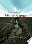 Encyclopedia of water science /