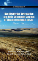 Non-first order degradation and time-dependent sorption of organic chemicals in soil /