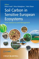 Soil carbon in sensitive European ecosystems : from science to land management /