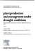 Plant production and management under drought conditions : papers presented at the symposium, 4-6 October 1982, held at Tulsa, OK, U.S.A. /