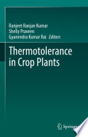Thermotolerance in crop plants /