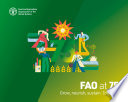 FAO at 75 : grow, nourish, sustain : together /