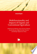 Multifunctionality and Impacts of Organic and Conventional Agriculture