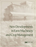 New developments in farm machinery and crop management.