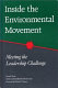 Inside the environmental movement : meeting the leadership challenge /