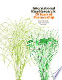 International rice research : 25 years of partnership.