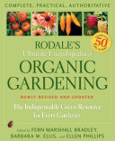 Rodale's all-new encyclopedia of organic gardening : the indispensable resource for every gardener /