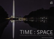 Time:space : landscape architecture in the nation's capital /