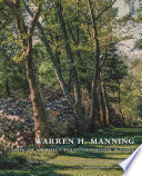 Warren H. Manning : landscape architect and environmental planner /